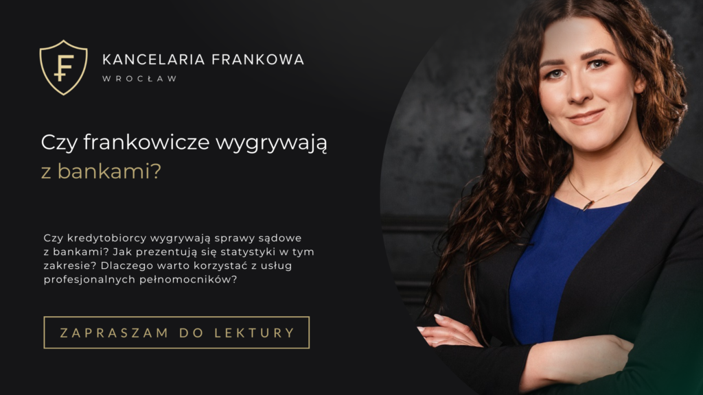 Czy frankowicze wygrywają z bankami?