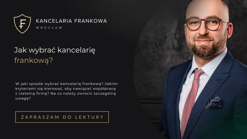 Jak wybrać kancelarię frankową